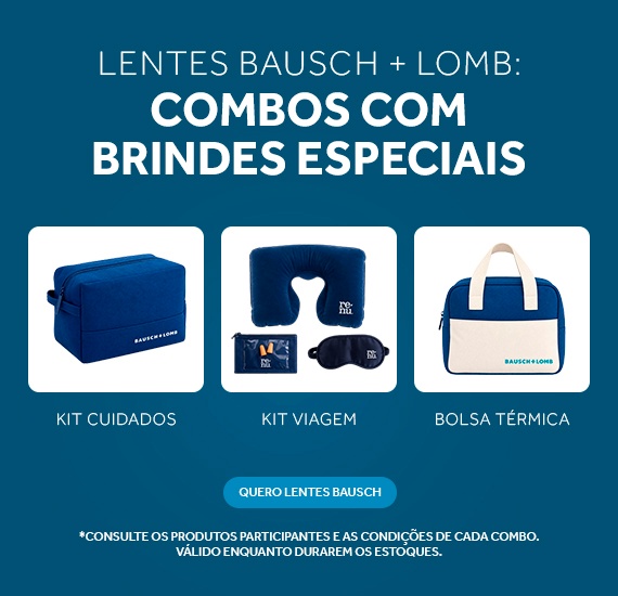 Lentes Bausch Lomb com combos + brindes especiais! Aproveite